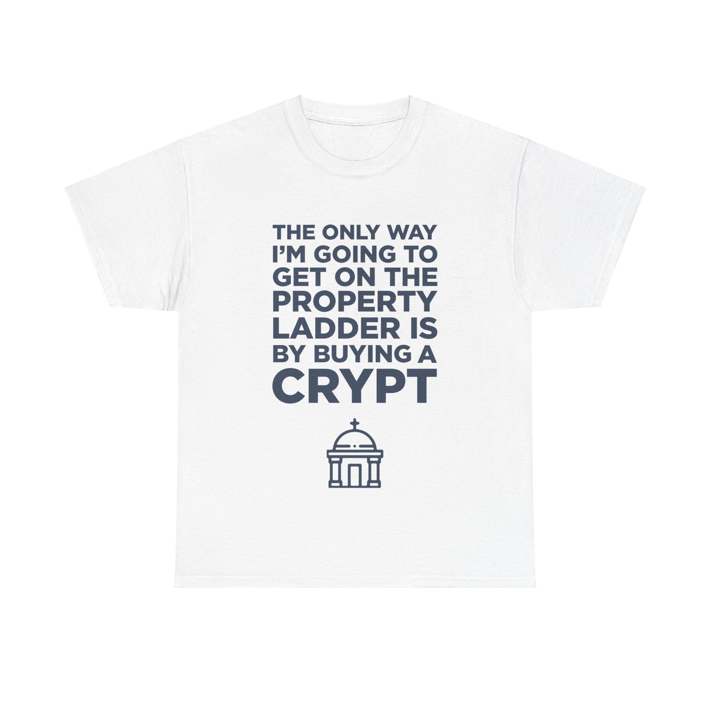 I'm Buying a Crypt Unisex T-Shirt