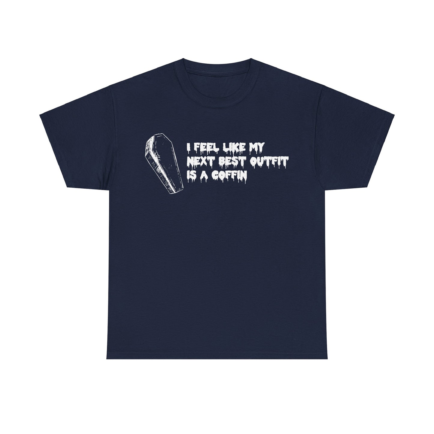 My Next Best Outfit Unisex T-Shirt