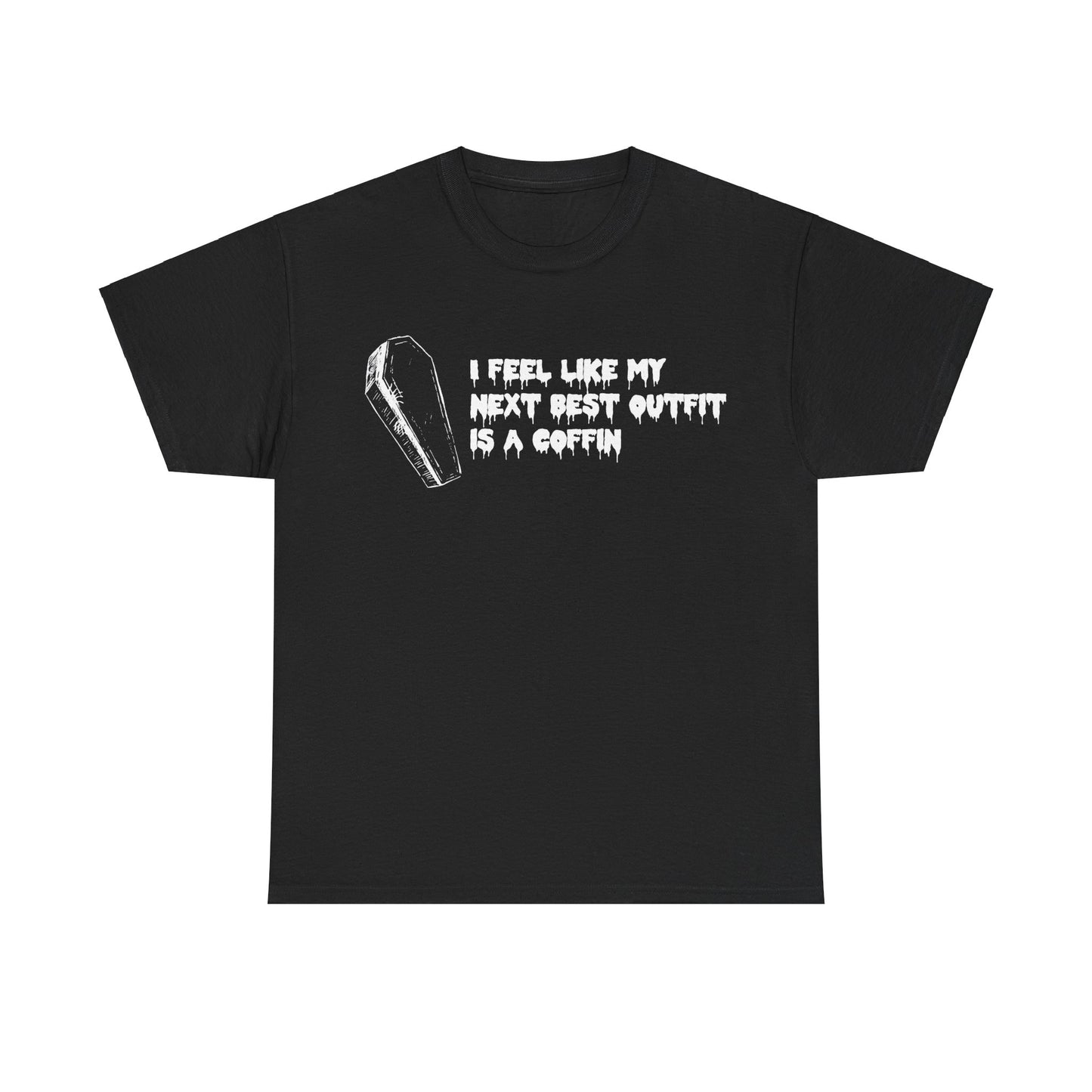 My Next Best Outfit Unisex T-Shirt