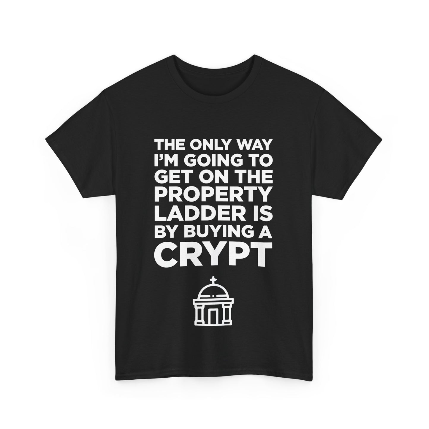 I'm Buying a Crypt Unisex T-Shirt