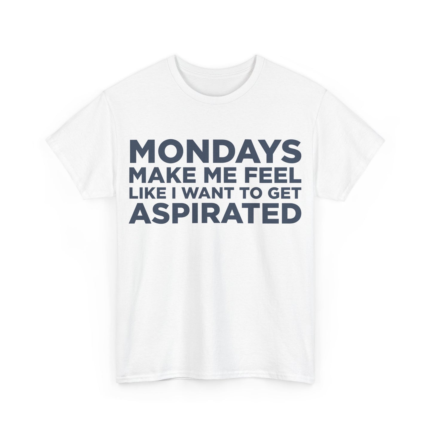 Monday Aspirated Unisex T-Shirt