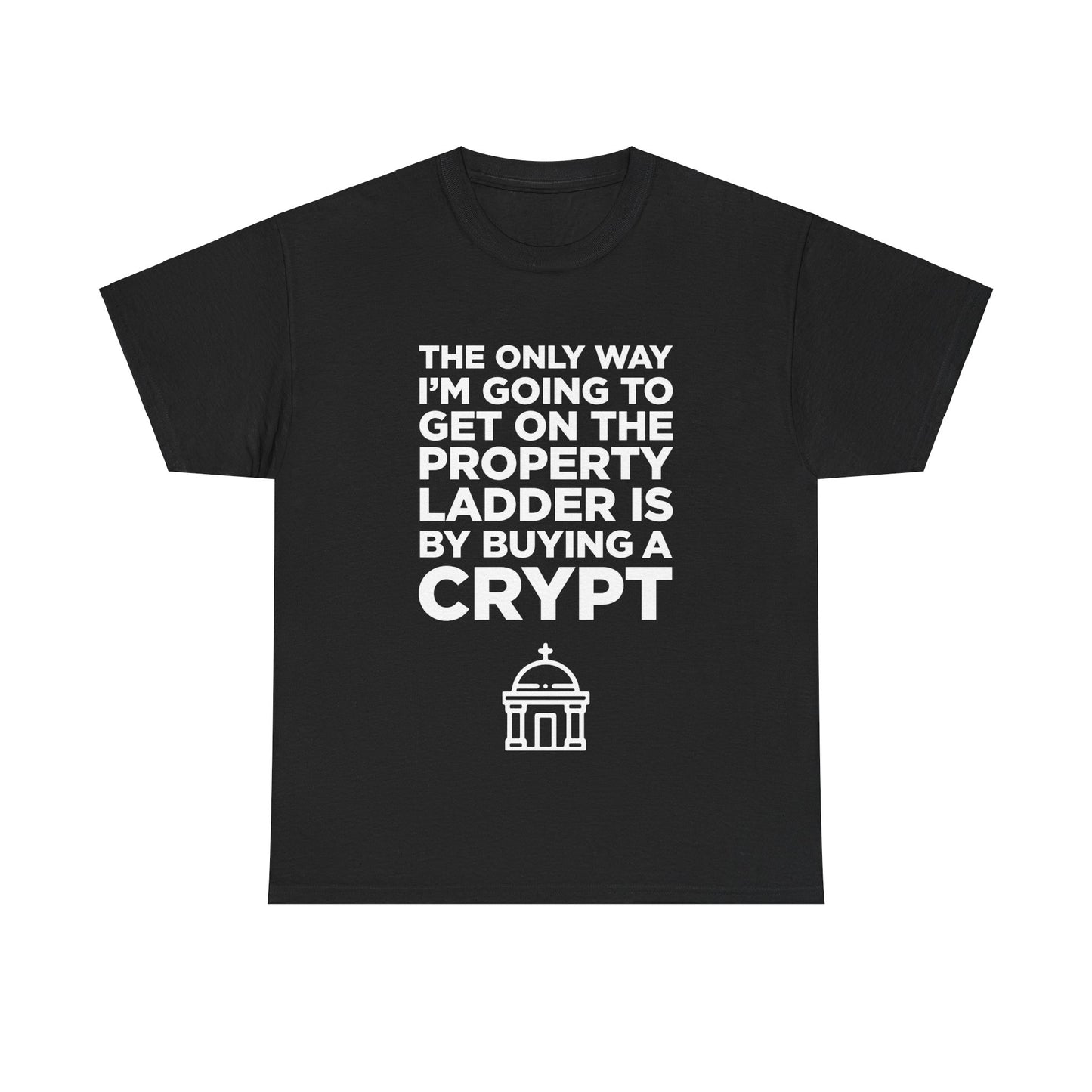 I'm Buying a Crypt Unisex T-Shirt