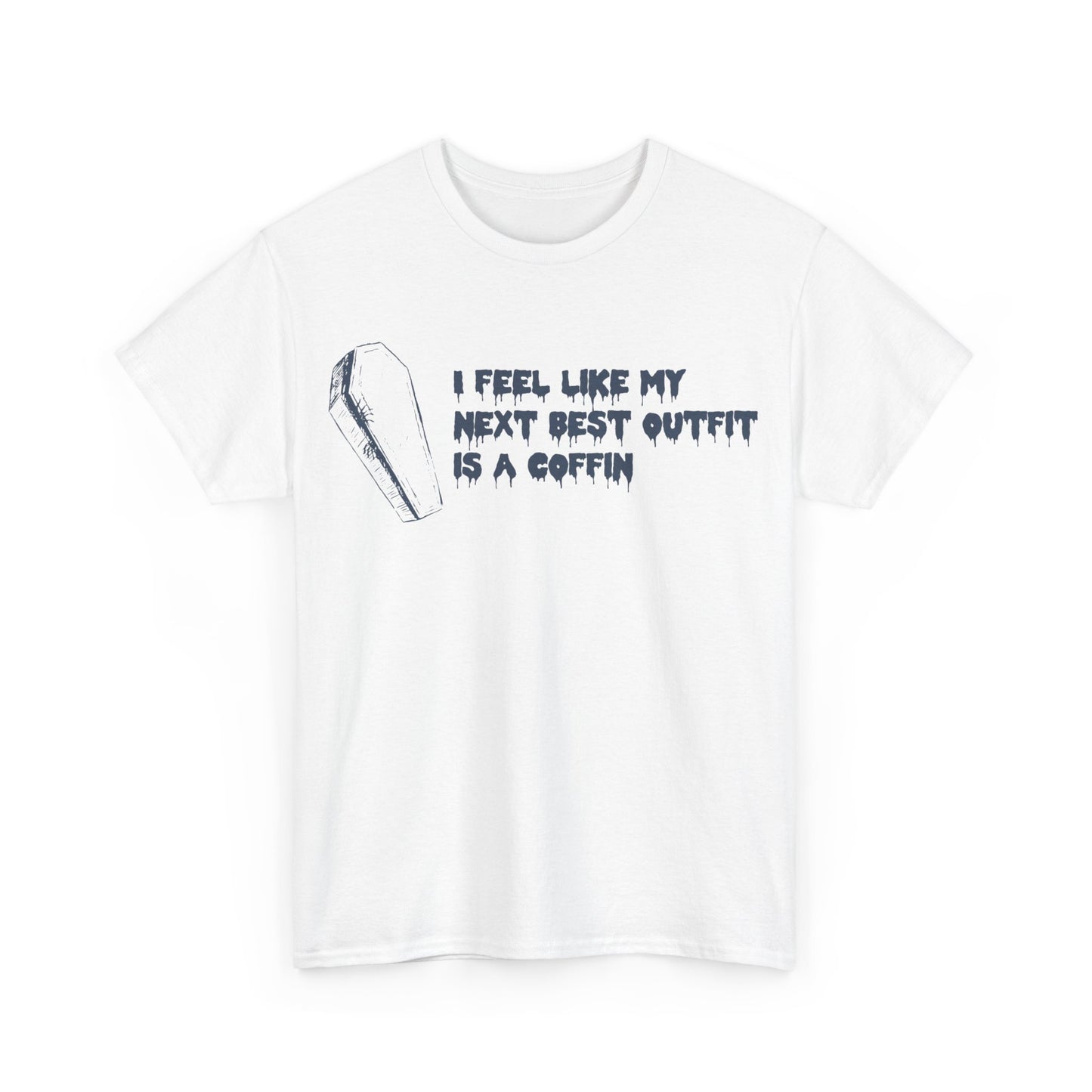 My Next Best Outfit Unisex T-Shirt