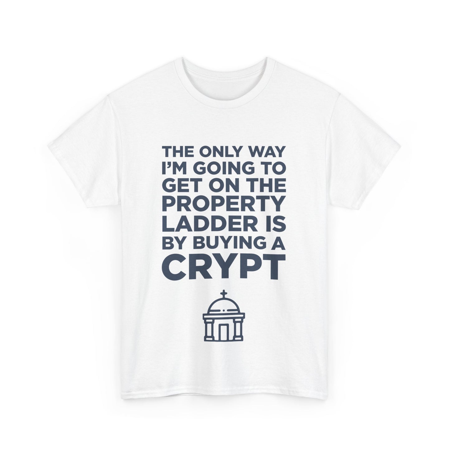 I'm Buying a Crypt Unisex T-Shirt